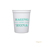 Raging After 'Rona Stadium Cups