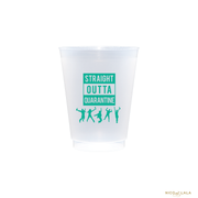 Straight Outta Quarantine Shatterproof Cups